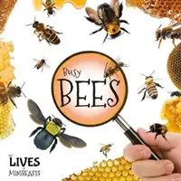 Abeilles occupées - Busy Bees