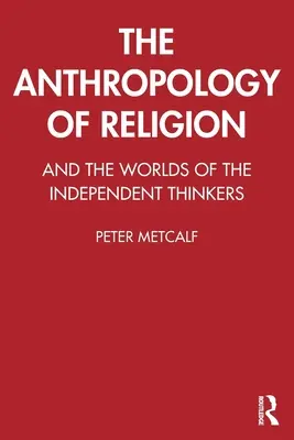 L'anthropologie de la religion - The Anthropology of Religion