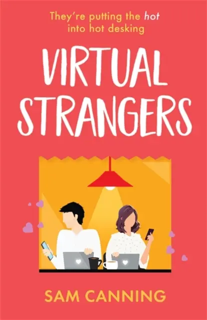 Virtual Strangers - 'Drôle, doux et plein de chaleur' Beth Reekles, auteur de The Kissing Booth - Virtual Strangers - 'Funny, sweet, and full of warmth' Beth Reekles, author of The Kissing Booth