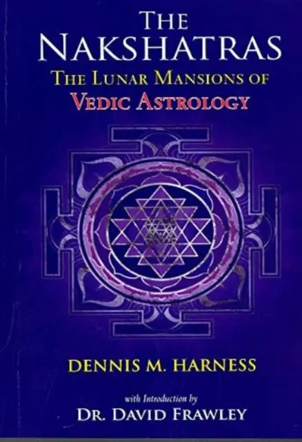 Les mansions lunaires de l'astrologie védique - Lunar Mansions of Vedic  Astrology