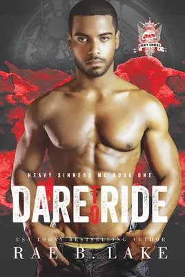 Heavy Sinners MC : Dare to Ride - Heavy Sinners MC: Dare to Ride