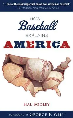 Comment le baseball explique l'Amérique - How Baseball Explains America