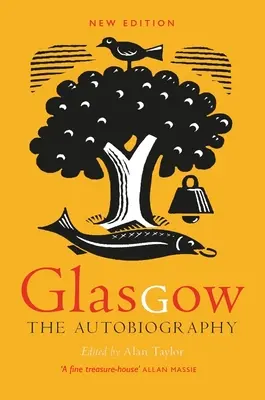 Glasgow : L'autobiographie - Glasgow: The Autobiography