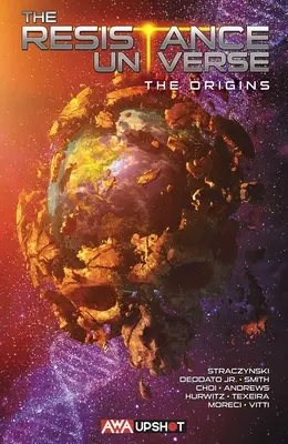 L'univers de la Résistance : Les Origines : Les Origines - The Resistance Universe: The Origins: The Origins