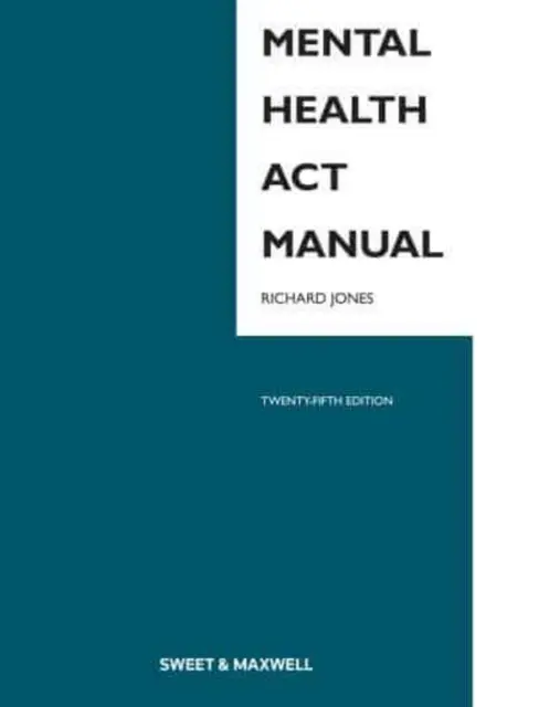 Manuel de la loi sur la santé mentale - Mental Health Act Manual