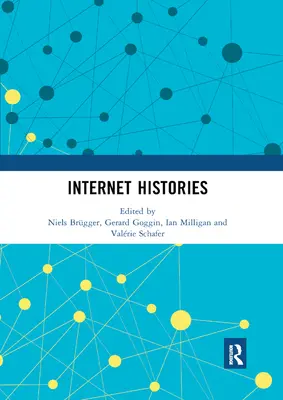 Histoires de l'internet - Internet Histories