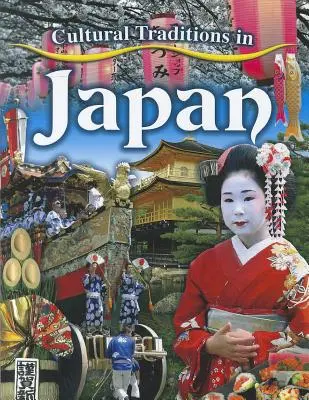Traditions culturelles au Japon - Cultural Traditions in Japan