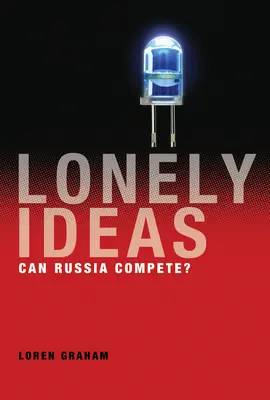 Idées solitaires : La Russie peut-elle rivaliser ? - Lonely Ideas: Can Russia Compete?