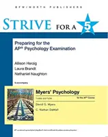 Strive for a 5 : Preparing for the AP* Psychology Exam (Myers AP) (en anglais) - Strive for a 5: Preparing for the AP* Psychology Exam (Myers AP)