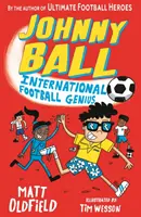 Johnny Ball : Génie du football international - Johnny Ball: International Football Genius