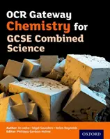 OCR Gateway Chemistry for GCSE Combined Science Student Book (en anglais) - OCR Gateway Chemistry for GCSE Combined Science Student Book