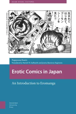 Bandes dessinées érotiques au Japon : Une introduction à l'Eromanga - Erotic Comics in Japan: An Introduction to Eromanga