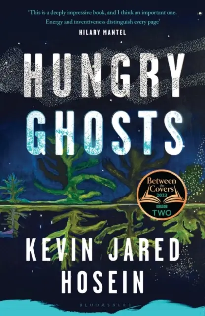 Hungry Ghosts - Un choix du club de lecture Between the Covers de la BBC 2 - et « un candidat précoce pour le Booker » (The Times) - Hungry Ghosts - A BBC 2 Between the Covers Book Club Pick - and 'an early contender for the Booker' (The Times)