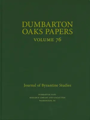 Documents de Dumbarton Oaks, 76 - Dumbarton Oaks Papers, 76