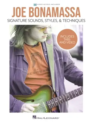 Joe Bonamassa - Signature Sounds, Styles & Techniques : Inclut les tablatures et la vidéo - Joe Bonamassa - Signature Sounds, Styles & Techniques: Includes Tabs & Video