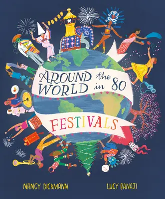 Le tour du monde en 80 festivals - Around the World in 80 Festivals