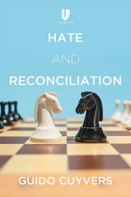 Haine et réconciliation : Approches pour favoriser les relations entre les peuples et la paix - Hate and Reconciliation: Approaches to Fostering Relationships Between People and Peace