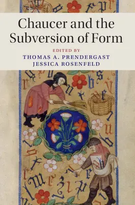 Chaucer et la subversion de la forme - Chaucer and the Subversion of Form