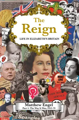 Le règne - La vie dans la Grande-Bretagne d'Elizabeth : Partie I : Ce qu'il en était - The Reign - Life in Elizabeth's Britain: Part I: The Way It Was