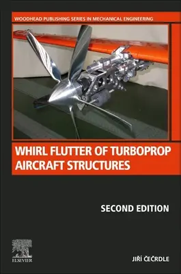 Flottement tourbillonnaire des structures d'avions à turbopropulseurs - Whirl Flutter of Turboprop Aircraft Structures