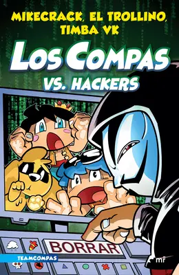 Compas 7. Les compas contre les hackers - Compas 7. Los Compas vs. Hackers