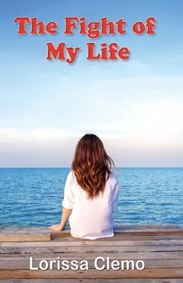 Le combat de ma vie - The Fight of My Life