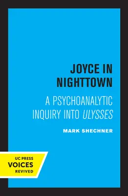 Joyce in Nighttown : Une enquête psychanalytique sur Ulysse - Joyce in Nighttown: A Psychoanalytic Inquiry Into Ulysses