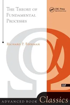 Théorie des processus fondamentaux - Theory of Fundamental Processes