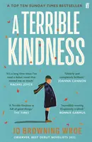 Terrible gentillesse - Le best-seller choisi par le club de lecture Richard and Judy - Terrible Kindness - The Bestselling Richard and Judy Book Club Pick