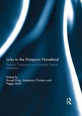 Liens avec la patrie diasporique : Mobilités de la deuxième génération et « retour » ancestral - Links to the Diasporic Homeland: Second Generation and Ancestral 'Return' Mobilities