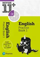 Pearson REVISE 11+ English Practice Book 1 pour les examens de 2023 et 2024 - Pearson REVISE 11+ English Practice Book 1 for the 2023 and 2024 exams