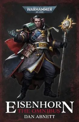 Eisenhorn : L'Omnibus - Eisenhorn: The Omnibus