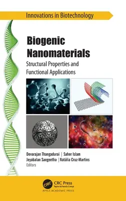 Nanomatériaux biogènes : Propriétés structurelles et applications fonctionnelles - Biogenic Nanomaterials: Structural Properties and Functional Applications