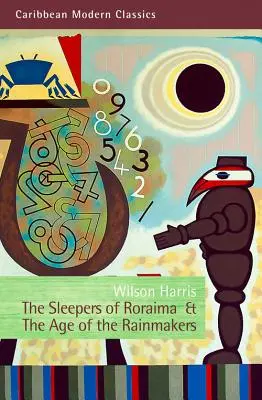 Les dormeurs de Roraima et l'ère des faiseurs de pluie - The Sleepers of Roraima & the Age of the Rainmakers