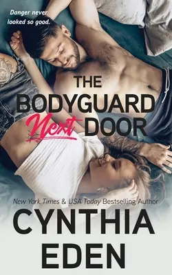 Le garde du corps d'à côté - The Bodyguard Next Door