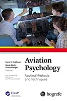 Psychologie de l'aviation : Méthodes et techniques appliquées - Aviation Psychology: Applied Methods and Techniques