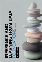Inférence et apprentissage à partir de données : Volume 1 : Fondations - Inference and Learning from Data: Volume 1: Foundations