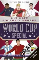 Spécial Coupe du Monde (Ultimate Football Heroes) - Collectionnez-les tous ! - World Cup Special (Ultimate Football Heroes) - Collect Them All!