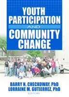 Participation des jeunes et changement communautaire - Youth Participation and Community Change