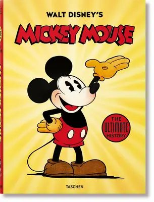 Mickey Mouse de Walt Disney : l'histoire ultime - Walt Disney's Mickey Mouse. the Ultimate History