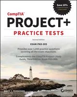 Tests pratiques Comptia Project+ : Examen Pk0-005 - Comptia Project+ Practice Tests: Exam Pk0-005
