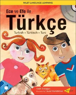 Ece Ve Efe Ile Turkce [Avec CD] - Ece Ve Efe Ile Turkce [With CD]