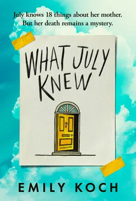 What July Knew - Si vous avez aimé ELIZABETH IS MISSING, vous allez adorer ce livre. - What July Knew - If you liked ELIZABETH IS MISSING, you'll LOVE this