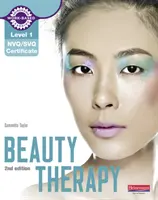 Manuel du candidat au certificat NVQ/SVQ de niveau 1 en thérapie esthétique, 2e édition - Level 1 NVQ/SVQ Certificate Beauty Therapy Candidate Handbook 2nd edition