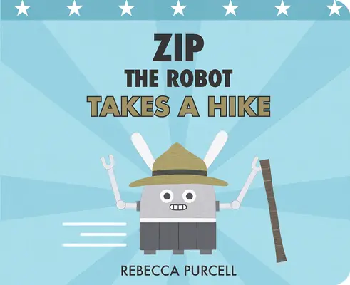 Zip le robot part en randonnée - Zip the Robot Takes a Hike