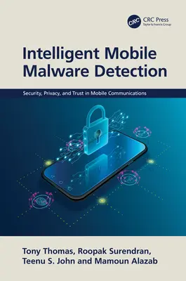 Détection intelligente de logiciels malveillants sur les téléphones portables - Intelligent Mobile Malware Detection