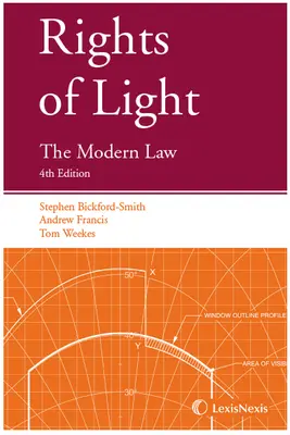 Droits de la lumière - Le droit moderne (Francis Andrew (Serle Court)) - Rights of Light - The Modern Law (Francis Andrew (Serle Court))