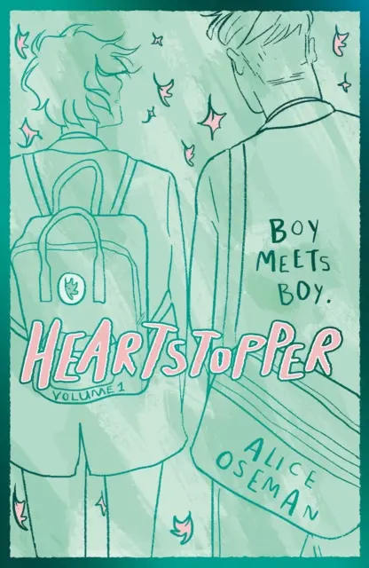 Heartstopper Volume 1 - Le roman graphique à succès, maintenant sur Netflix ! - Heartstopper Volume 1 - The bestselling graphic novel, now on Netflix!