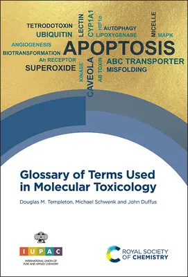 Glossaire des termes utilisés en toxicologie moléculaire - Glossary of Terms Used in Molecular Toxicology