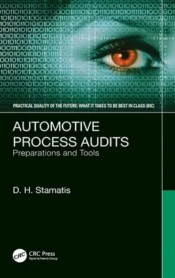 Audits des processus automobiles : Préparatifs et outils - Automotive Process Audits: Preparations and Tools